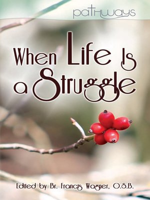 cover image of When Life Is a Struggle